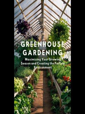 cover image of Greenhouse Gardening